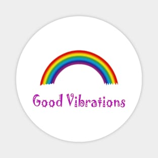 Rainbow - Good Vibrations Magnet